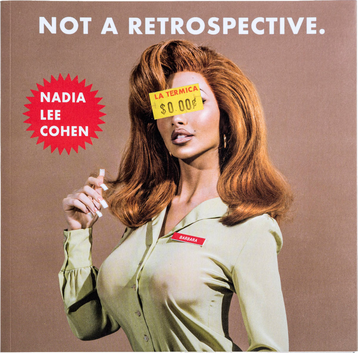 Nadia Lee Cohen. Not a retrospective